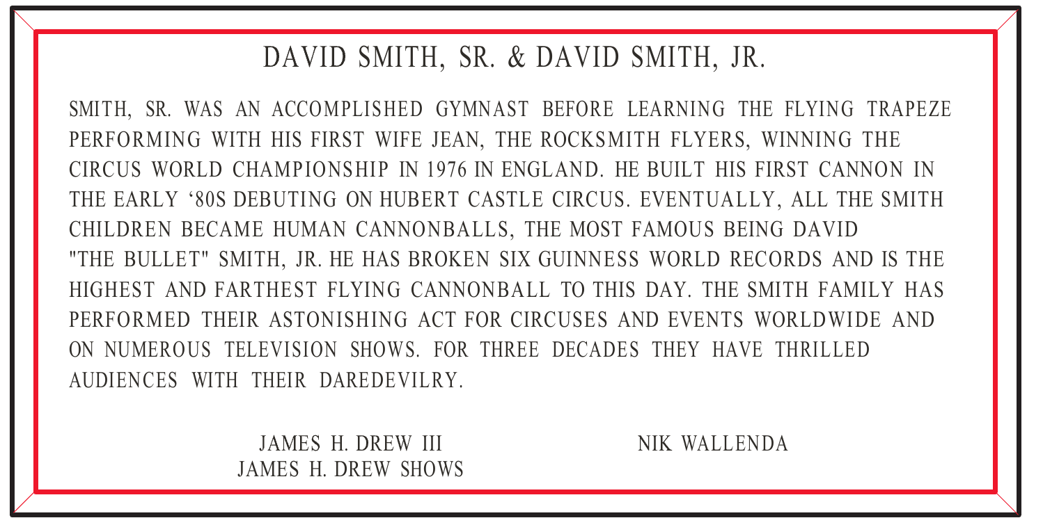 David Smith Sr. and Jr. Circus Ring Of Fame Foundation co-inductees